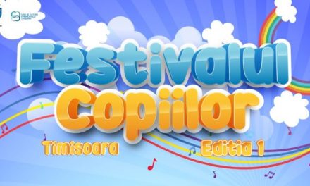 “Festivalul Copiilor” – Timișoara invită tinerii artiști la concursul online