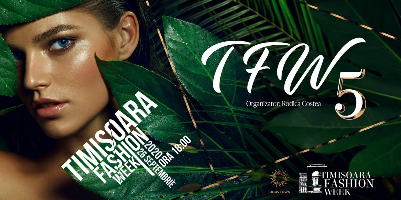 În 26 septembrie, va avea loc a V-a ediție a evenimentului Timișoara Fashion Week
