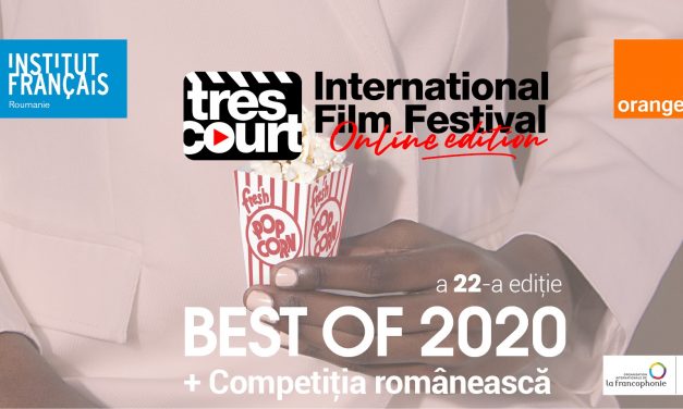 Festivalul Internațional TRES COURT anunță difuzarea online gratuită a programului Best Of 2020 și a unor scurtmetraje românești