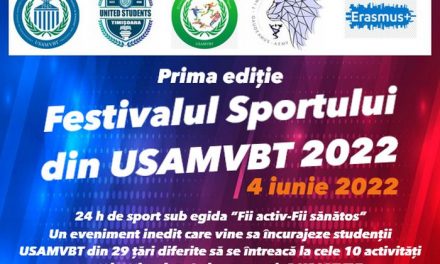 FESTIVALULUI SPORTULUI la USAMVB Timișoara