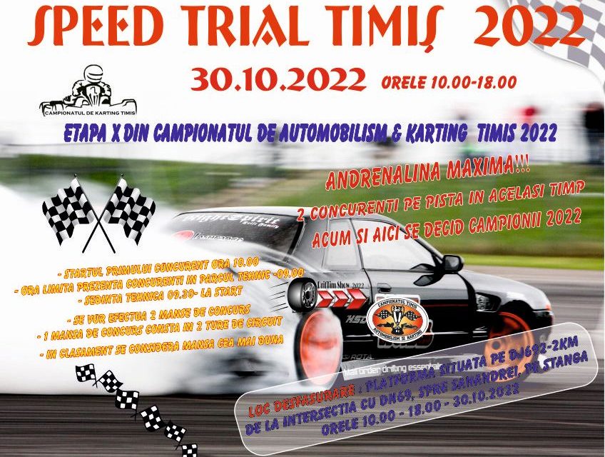 “SPEED TRIAL TIMIS 2022” – Automobiliștii din Dumbrăvița se pregătesc de finalul Campionatului de Automobilism & Karting Timis 2022