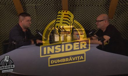 PODCAST/Dumbrăvița Insider cu Florin Șandor