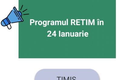 Programul de lucru RETIM în data de 24 Ianuarie 2023