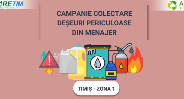 RETIM și ADID Timiș încep o nouă campanie de colectare a deșeurilor PERICULOASE din zona 1 rural a jud. Timiș din 2023