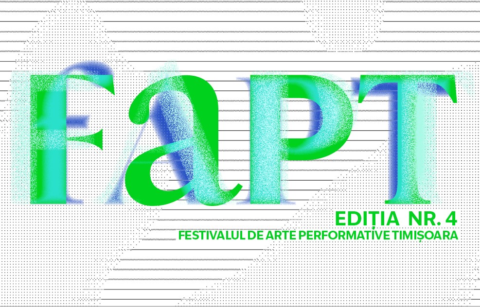 Se apropie Festivalul de Arte Performative Timișoara