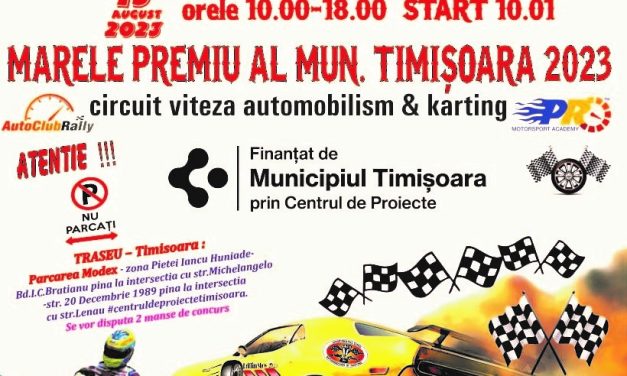 AUTOMOBILISM – Se apropie Marele Premiu al Municipiului Timișoara