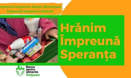 Colecta Națională de Alimente în preajma Crăciunului – Banca pentru Alimente prezentă și în Dumbrăvița
