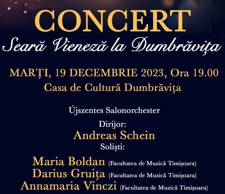 O seară vieneză la Casa de Cultură – Concert excepțional de final de an în Dumbrăvița!