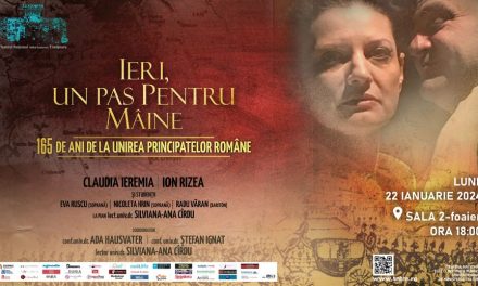 Teatrul Național din Timișoara aniversează 165 de la Mica Unire prin spectacolul IERI, UN PAS PENTRU MÂINE