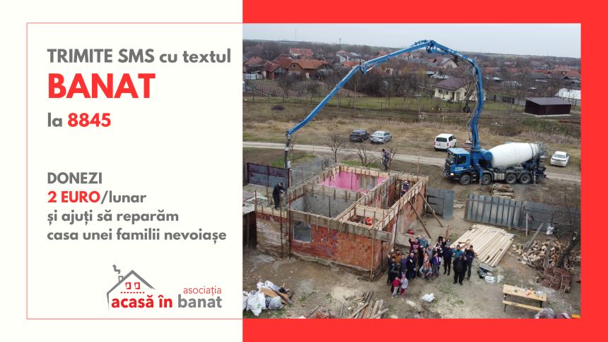 Cum poți susține singurul program de repararea caselor dedicate familiilor din Banat