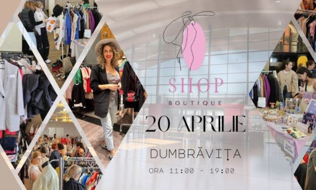Shop Boutique în Dumbrăvița – Un eveniment dedicat celor care apreciază moda și stilul, dar și importanța reciclării