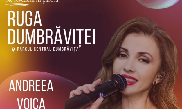 Andreea Voica va cânta pentru prima dată la Ruga Dumbrăviței!