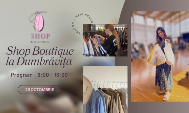 Shop Boutique la Dumbrăvița, ediție de toamnă – Un eveniment dedicat celor care apreciază moda și stilul, dar și importanța reciclării