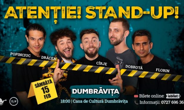 Casa de Cultură din Dumbrăvița găzduieşte primul spectacol de stand-up comedy! Ultimele bilete disponibile
