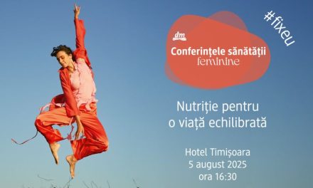 Nutriție pentru o viață echilibrată: dm te așteaptă la conferința de la Timișoara!
