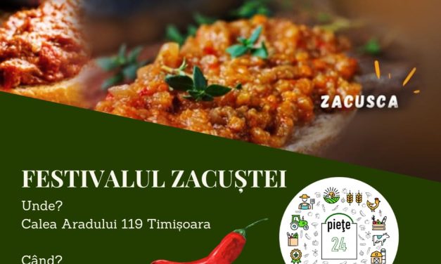 Duminică are loc Festivalul Zacuștii de la Piețe24