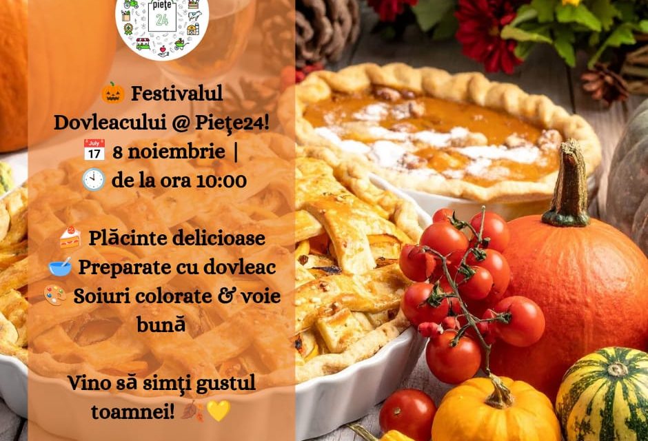 Aromele Toamnei la Festivalul Dovleacului de la Piețe24